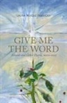 Laura M. Fabrycky - Give Me the Word: Advent and Other Poems, 2000-2015