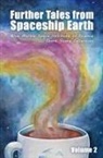 H. James Cleaves, Palmer Fliss - Further Tales from Spaceship Earth