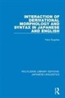 Yoko Sugioka - Interaction of Derivational Morphology and Syntax in Japanese and
