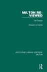 Edward Le Comte - Milton Re-Viewed