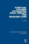 S. Joseph - Symptom-Focused Psychiatric Drug Therapy for Managed Care