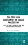Karl-Stephan Bouthillette, Karl-Stéphan Bouthillette - Dialogue and Doxography in Indian Philosophy