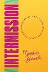 Mindie Barnett - Intermission: How Fervor, Friendships and Faith Took Me to the Second ACT