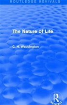 C. H. Waddington, Waddington C. H. - Nature of Life