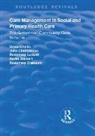 David Challis, David Chesterman Challis, John Chesterman, Chesterman John, Rosemary Luckett, Luckett Rosemary... - Care Management in Social and Primary Health Care