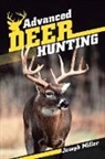 Joseph Miller - Advanced Deer Hunting