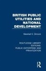 Marshall E. Dimock, Dimock Marshall E. - British Public Utilities and National Development