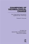 Theresa M Szczurek, Theresa M. Szczurek, Szczurek Theresa M. - Champions of Technological Change