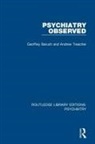 Geoffrey Baruch, Geoffrey Treacher Baruch, Andrew Treacher - Psychiatry Observed