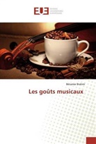 Bénamar Brahmi - Les goûts musicaux