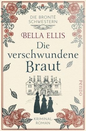 Bella Ellis - Die verschwundene Braut - Kriminalroman