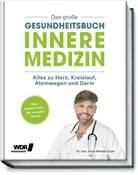Dr Heinz-Wilhelm Esser, Dr. Heinz-Wilhelm Esser, Heinz-Wilhelm Esser, Heinz-Wilhelm (Dr.) Esser - Das große Gesundheitsbuch - Innere Medizin