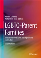 Katherine R. Allen, Abbi E Goldberg, Abbie E Goldberg, Abbie E. Goldberg, R Allen, R Allen - LGBTQ-Parent Families