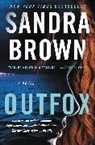 Sandra Brown - Outfox