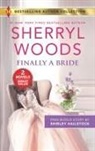 Shirley Hailstock, Sherryl Woods, Sherryl/ Hailstock Woods - Finally a Bride & His Love Match