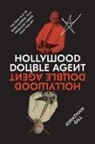 Jonathan Gill - Hollywood Double Agent