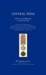 Thomas Lowe - OPERATIONS OF THE BRITISH ARMY IN CENTRAL INDIA During The Rebellion of 1857 and 1858