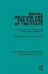 Roger Hadley, Roger Hatch Hadley, Hadley Roger, Stephen Hatch, Hatch Stephen - Social Welfare and the Failure of the State