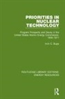 Irvin C. Bupp, Bupp Irvin C. - Priorities in Nuclear Technology