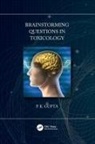 P K Gupta, P. Gupta, P. K. Gupta - Brainstorming Questions in Toxicology