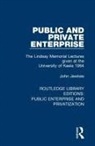 John Jewkes, Jewkes John - Public and Private Enterprise