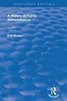 E N Gladden, E. N. Gladden - History of Public Administration