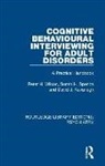 David J. Kavanagh, Susan H Spence, Susan H. Spence, Peter H. Wilson, Peter H. Spence Wilson - Cognitive Behavioural Interviewing for Adult Disorders