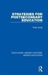 Peter Scott - Strategies for Postsecondary Education