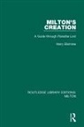 Harry Blamires - Milton''s Creation