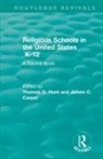 Thomas C. Carper Hunt, James Carper, James C. Carper, Thomas C. Hunt, Hunt Thomas C. - Religious Schools in the United States K-12 (1993)