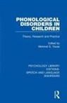 Mehmet S. Yavas, Mehmet S Yavas, Mehmet S. Yavas - Phonological Disorders in Children