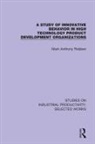 Mark Anthony Robben, Mark Anthony Robben - Study of Innovative Behavior in High Technology Product Development