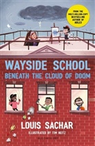 Louis Sachar, Sachar Louis, Aleksei Bitskoff, Tim Heitz - Wayside School Beneath the Cloud of Doom