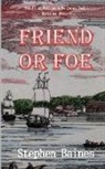 Stephen Baines - Friend Or Foe