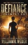 William H. Weber - Defiance: Judgment Day (The Defending Home Series Book 3)