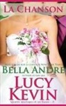Bella Andre, Lucy Kevin - La Chanson (Quatre mariages et un fiasco - 3): The Wedding Song French Edition