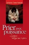 Zacharias Tanee Fomum - Prier Avec Puissance