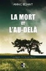 Annie Besant - La Mort et l'Au-delà: Édition de luxe