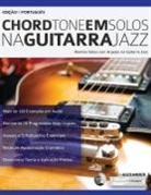 Joseph Alexander - Chord Tone em Solos na Guitarra Jazz