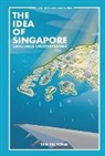 Tai Yong Tan, Tai Yong Tan, Tan Tai Yong - Idea Of Singapore, The: Smallness Unconstrained