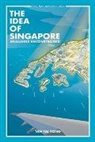 Tai Yong Tan, Tai Yong Tan, Tan Tai Yong - Idea Of Singapore, The: Smallness Unconstrained