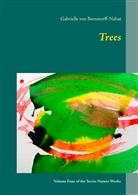 Gabrielle von Bernstorff, Gabrielle von Bernstorff-Nahat, Gabrielle von Bernstorff-Nahat - Trees