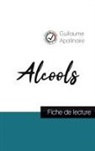 Guillaume Apollinaire - Alcools de Guillaume Apollinaire (fiche de lecture et analyse complète de l'oeuvre)