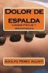 Adolfo Perez Agusti - Dolor de espalda: Causas físicas y emocionales