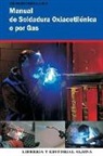 Pedro Claudio Rodriguez - Manual de Soldadura Oxiacetilenica o Por Gas