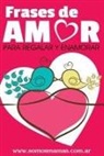 Somos Mamas, A. M. Rothman - Frases de Amor: Para regalar y enamorar