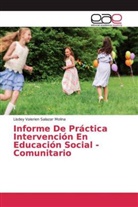 Lisdey Valerien Salazar Molina - Informe De Práctica Intervención En Educación Social - Comunitario