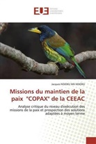 Jacques NDJOKU WA NDJOKU - Missions du maintien de la paix "COPAX" de la CEEAC
