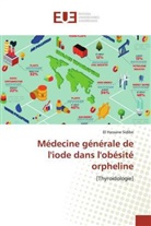 El Hassane Sidibé - Médecine générale de l'iode dans l'obésité orpheline