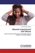 Ngozi Eucharia Chukwu - Mental Impairmentand Abuse